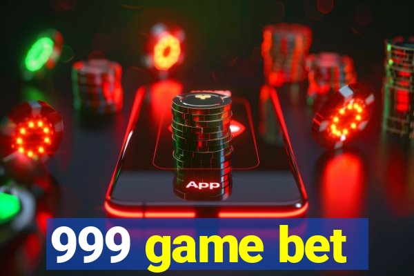 999 game bet